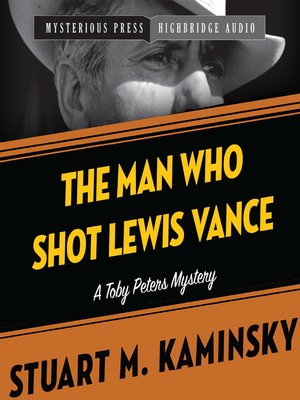 cover image of The Man Who Shot Lewis Vance